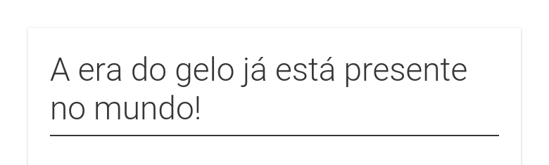 A era do gelo já está presente no mundo!