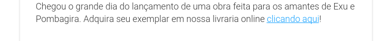 Chegou o grande dia do lançamento de uma obra feita para os amantes de Exu e Pombagira. Adquira seu exemplar em nossa livraria online clicando aqui!