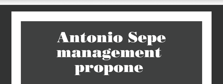 Antonio Sepe                                      management propone