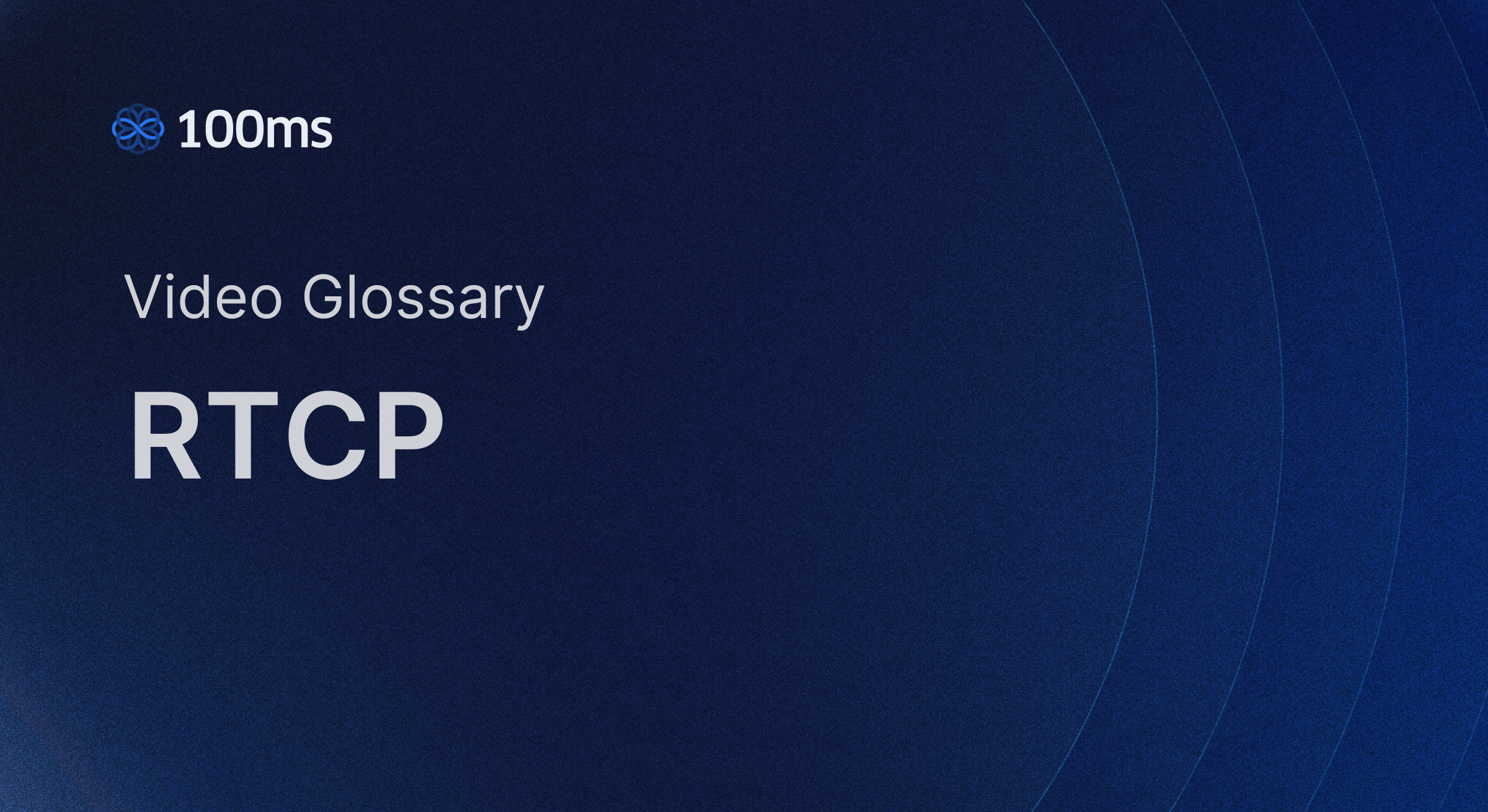 100ms explains how RTCP improves streaming quality over IP