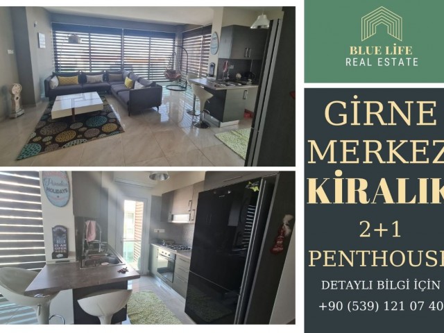 GİRNE MERKEZDE KİRALIK 2+1 PENTHOUSE 