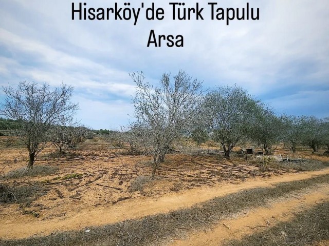 HİSARKÖY'DE TÜRK TAPULU ARAZİ