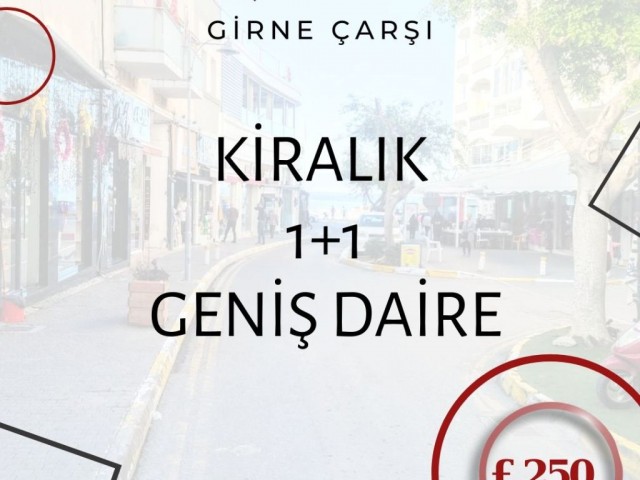 KKTC GİRNE ÇARŞIDA KİRALIK 1+1 GENİŞ DAİRELER