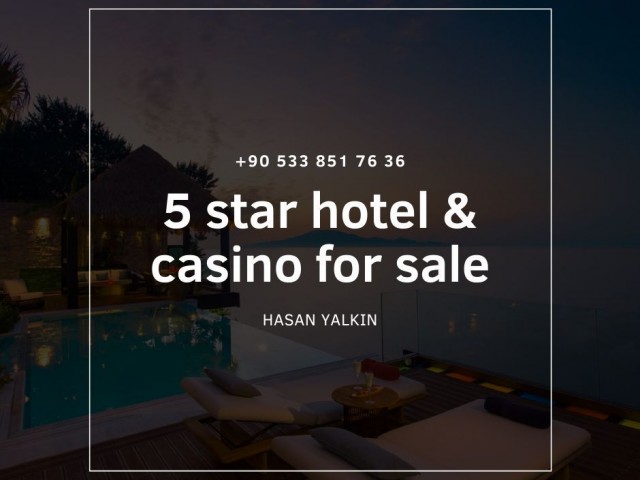 5 yıldızlı satılık casinolu otel