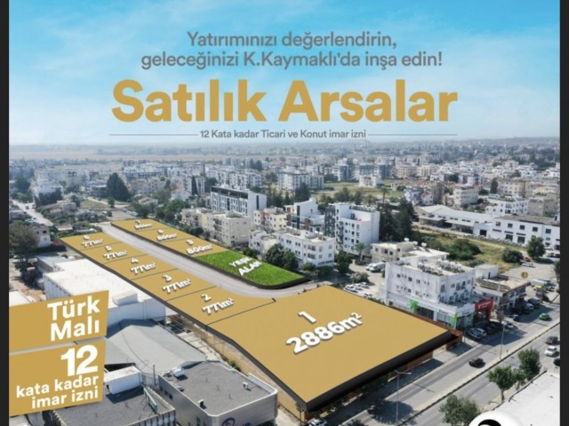 Commercial and residential zoned lands of 12 floors, 771 m2, with prices starting from 520,000 stg in Nicosia Kucuk Kaymaklı. TURKISH DEED.