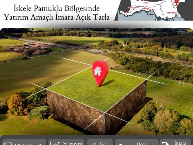 OPPORTUNITY LAND FOR SALE IN İSKELE PAMUKLU