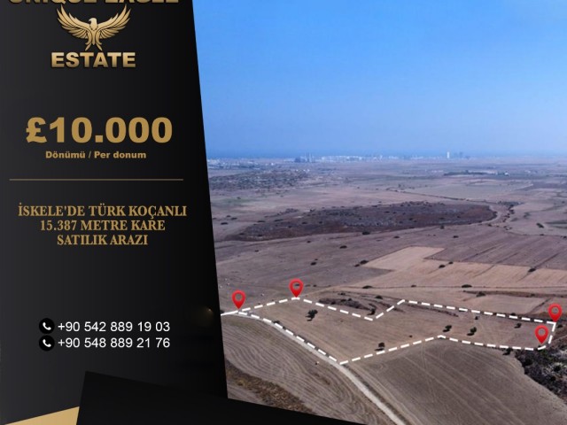 İSKELE'DE TÜRK KOÇANLI 15.387 METRE KARE SATILIK ARAZI