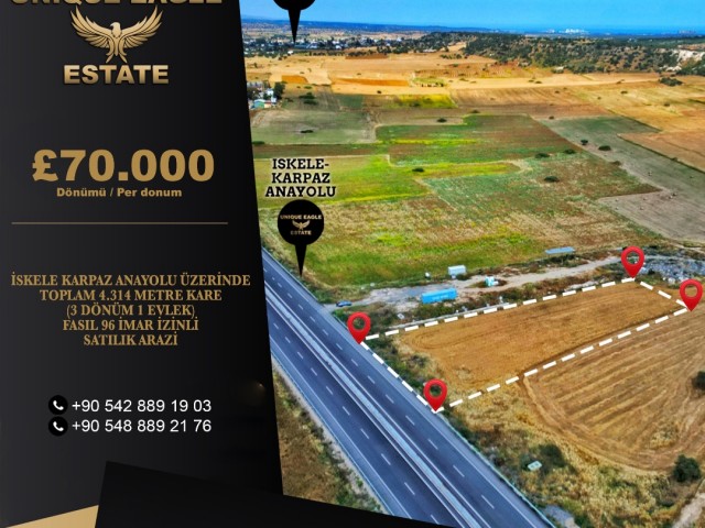  İSKELE KARPAZ ANAYOLU ÜZERİNDE TOPLAM 4.314 METRE KARE (3 DÖNÜM 1 EVLEK) FASIL 96 İMAR İZİNLİ SATILIK ARAZİ £70.000 DÖNÜMÜ