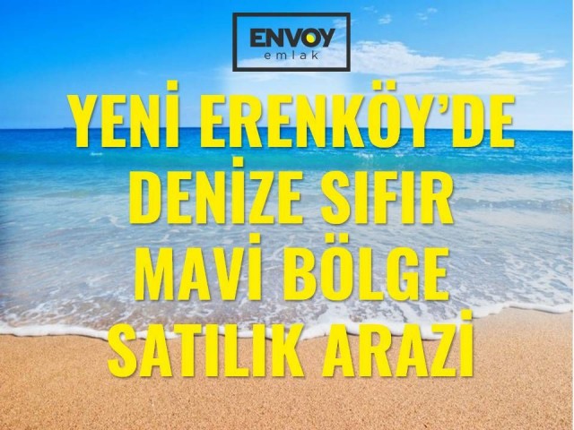 Iskele Yeni Erenkoyde Seashore Blue Zone Land (There is a 5-star Hotel and Hali Land Next to it) ** 