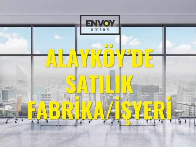 Fabrik/Geschäft In Alayköy Zu Verkaufen ** 