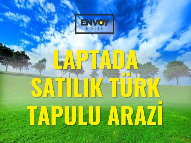 Laptada Satılık Türk Tapulu Arazi 