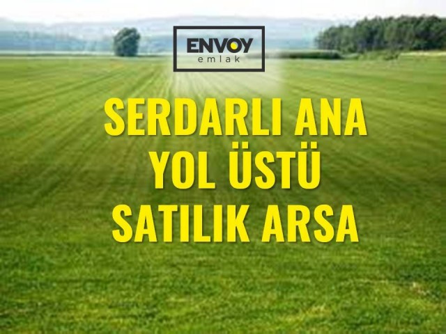 The Land for Sale on the Main Road in Serdarli Is Open for Turkish Title Deconstruction ** 