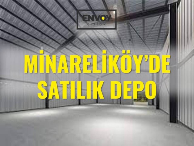 Minareliköy’de Satılık 1000m2 Depo