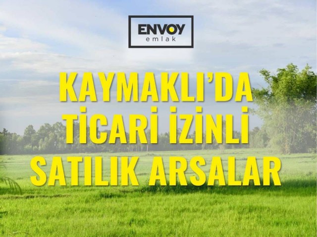 Plots for Sale with Commercial Permit in Kaymaklı