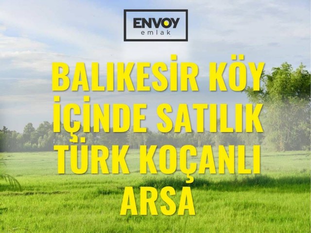 Grundstück mit türkischem Titel im Dorf Balıkesir
