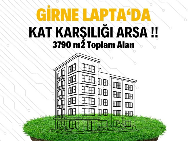 GİRNE LAPTA'DA KAT KARŞILIĞI ARSA !!