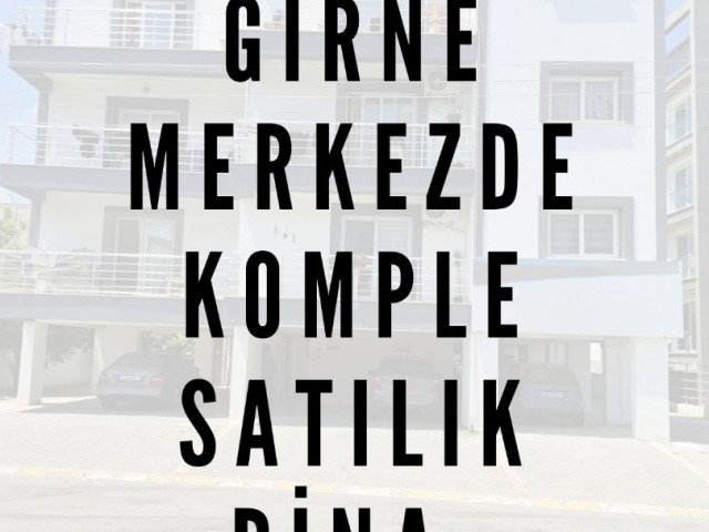 GİRNE MERKEZ BARIŞ PARKI YAKININDA KOMPLE SATILIK 9 DAİRELİK TİCARİ İZİNLİ BİNA