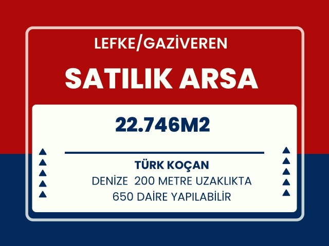 GRUNDSTÜCK ZU VERKAUFEN IN LEFKE GAZİVEREND, GANZ IN DER NÄHE VON AFRODITE, 200 METER VOM MEER ENTFERNT, 650 WOHNUNGEN, HOCHGESCHOSS MIT GENEHMIGUNG