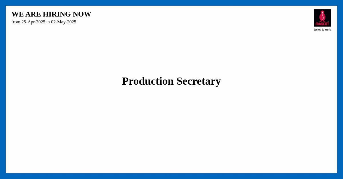 Production Secretary
