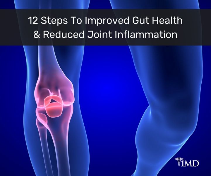 A Leaky Gut Could Be the Culprit of Your Joint Pain 1MD Nutrition™