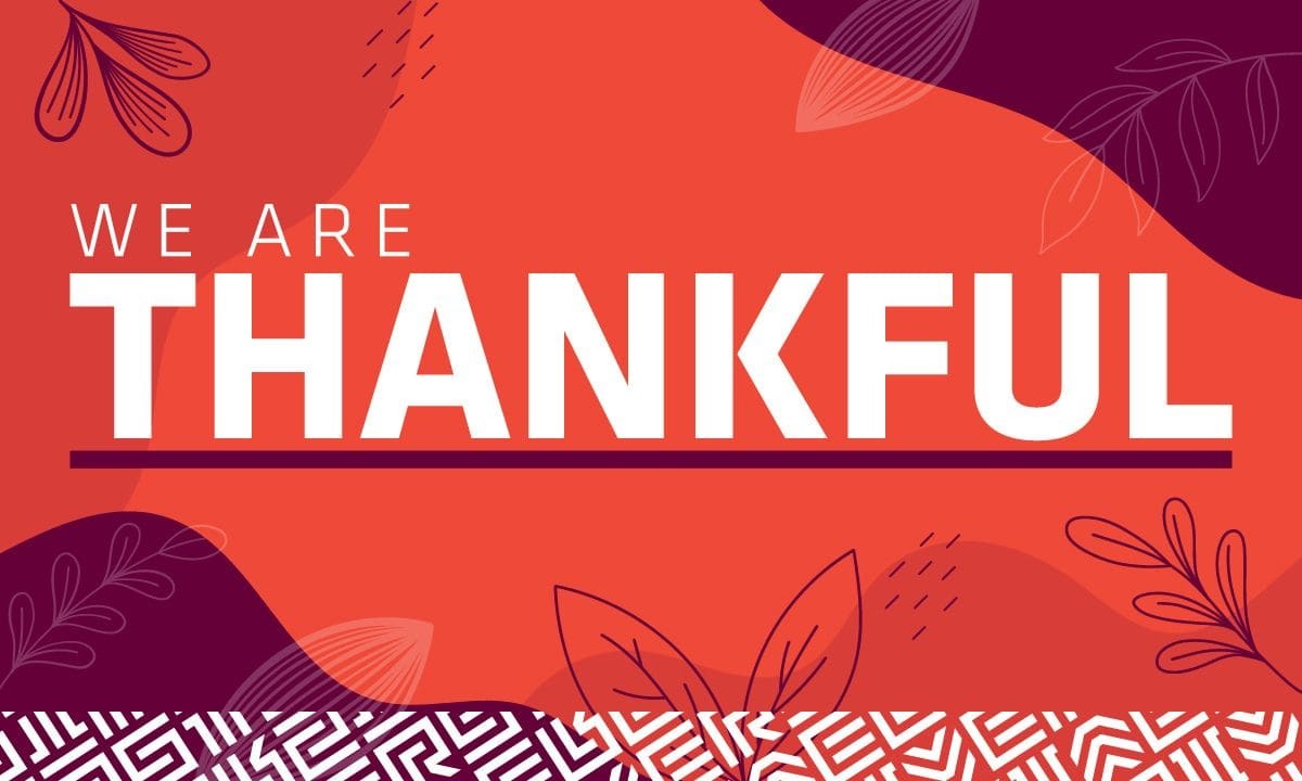 A thanksgiving themed graphic stating "We are thankful" with organic patterns and floral outlines..