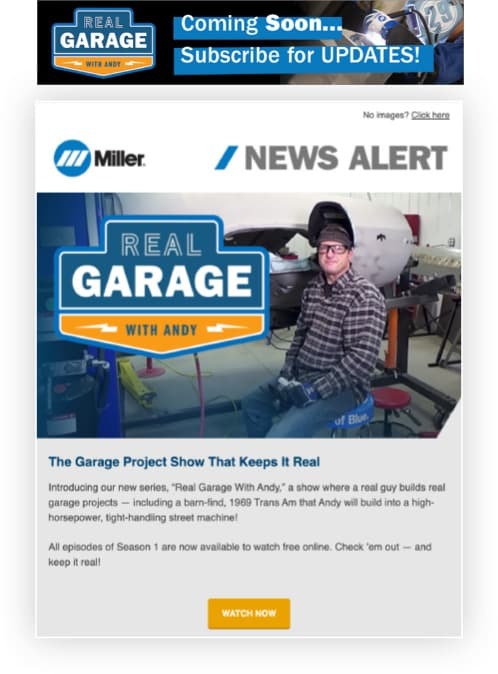 Screenshot of email newsletter promoting the launch of the Miller Real Garage video series