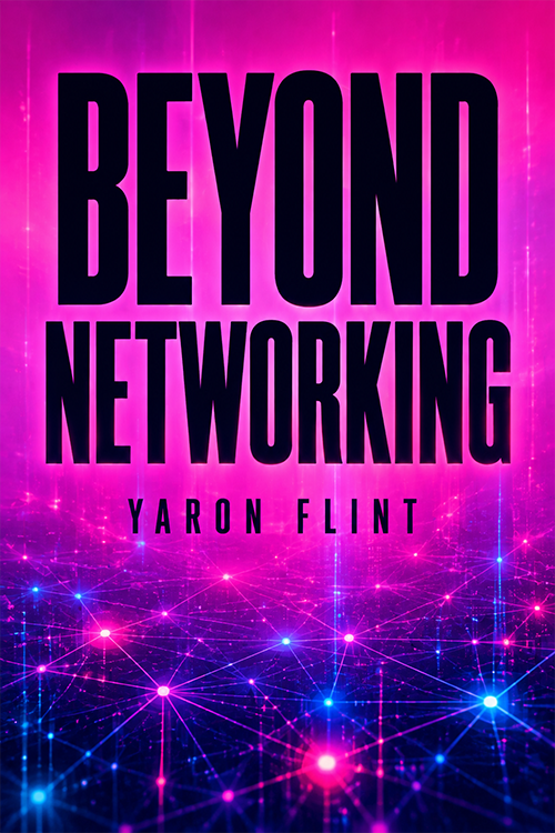 Beyond Networking