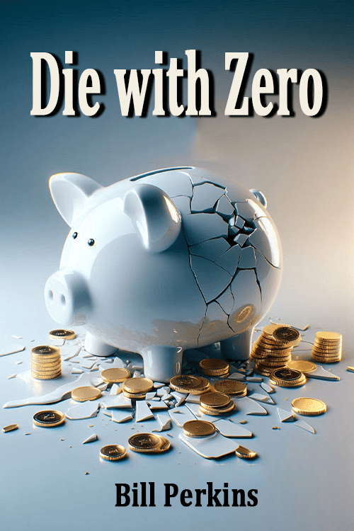 Die with Zero