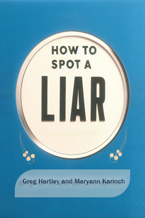 How to Spot a Liar