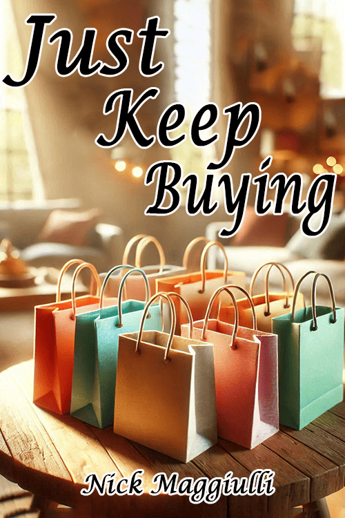 Just Keep Buying