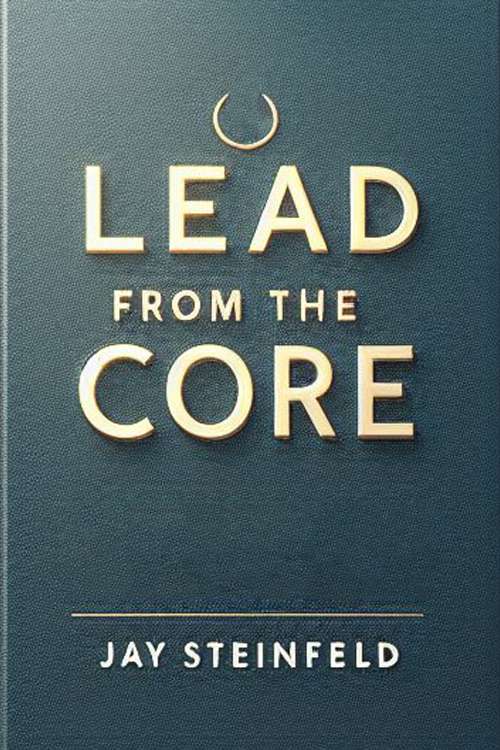 Lead from the Core