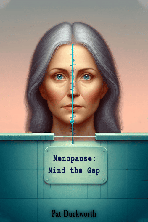 Menopause: Mind the Gap