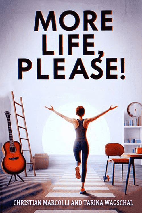 More Life, Please