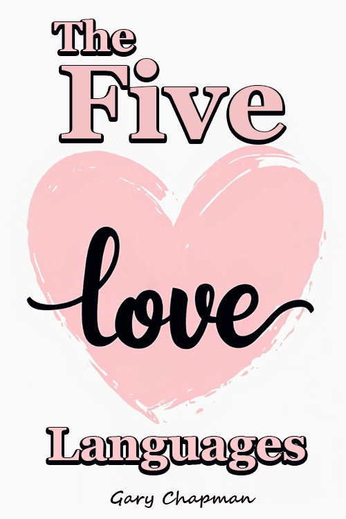 The Five Love Languages