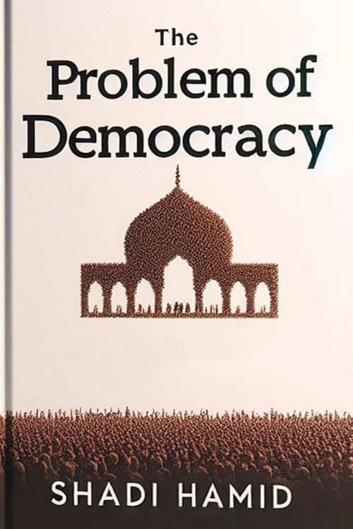 The Problem of Democracy