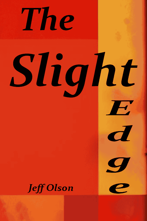 The Slight Edge