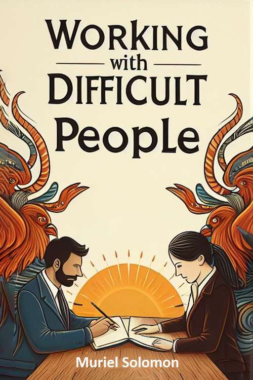 Working with Difficult People