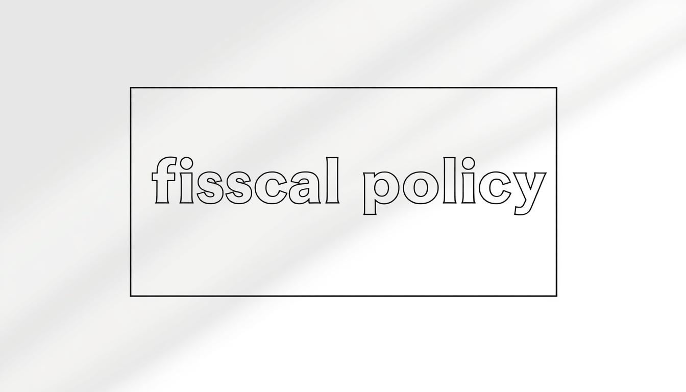 Definition of fiscal policy