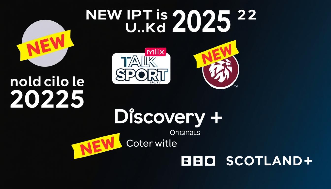New 2025 channel logos with 'NEW' badges highlighting recent additions to UK IPTV