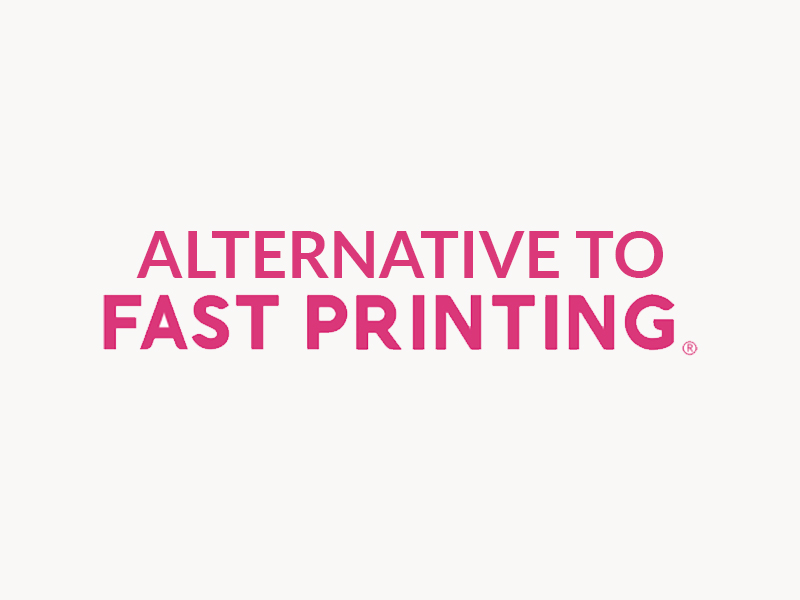 Fastprinting Alternative