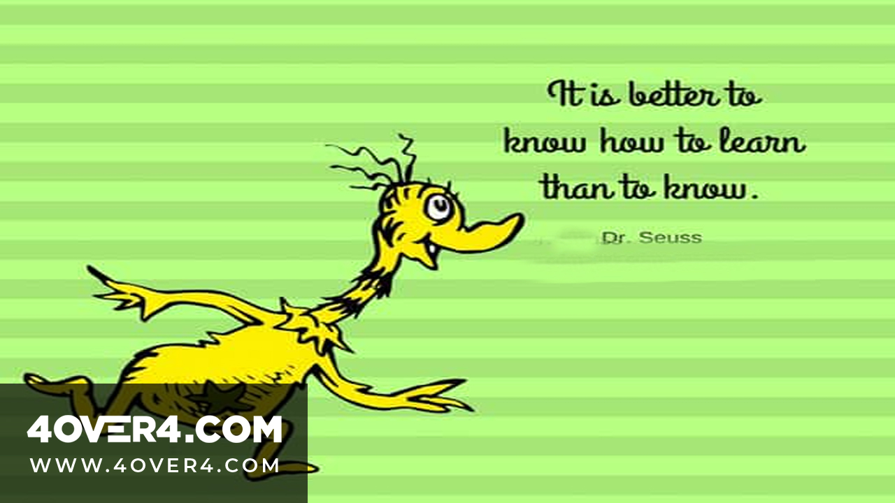 10 Surprisingly Profound Dr Seuss Quotes | 4OVER4.COM