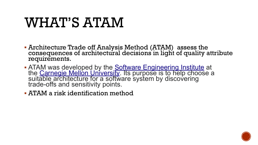 Slide defining ATAM as an architecture risk-identification method that evaluates decisions against quality-attribute requirements