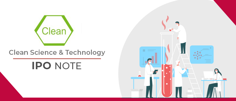 Clean Science & Technology - IPO Note