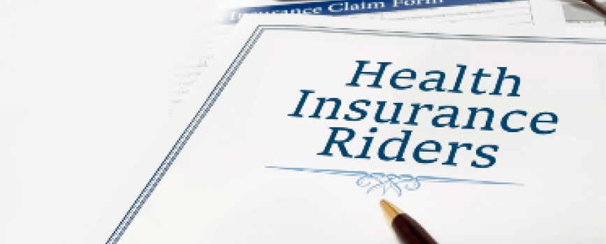 Why Do You need Health Insurance Riders?