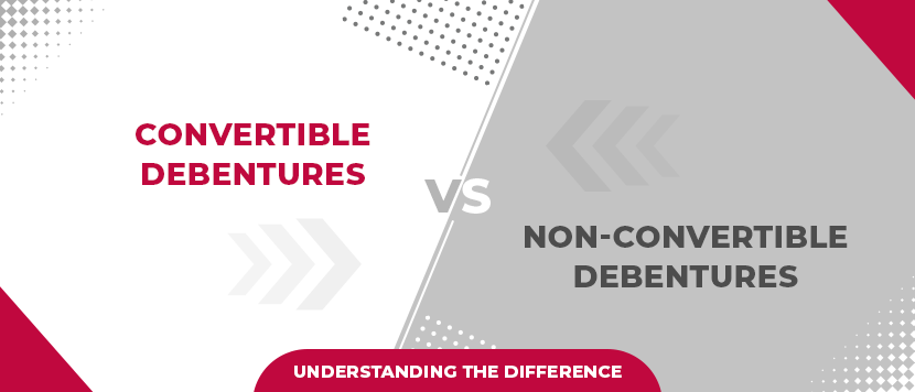 Difference Between Convertible and Non-Convertible Debentures