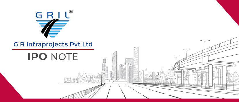 G R Infraprojects - IPO Note
