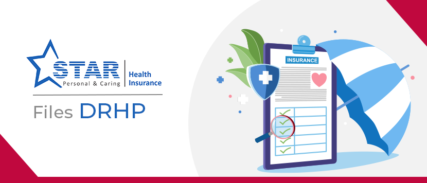 Star Health Insurance Files DRHP - Insurance IPO