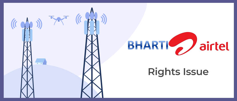 Bharti Airtel Rights Issue Bharti Airtel Rights Issue