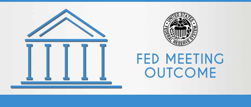 FED Meeting Outcome 