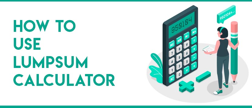 Lumpsum Calculator